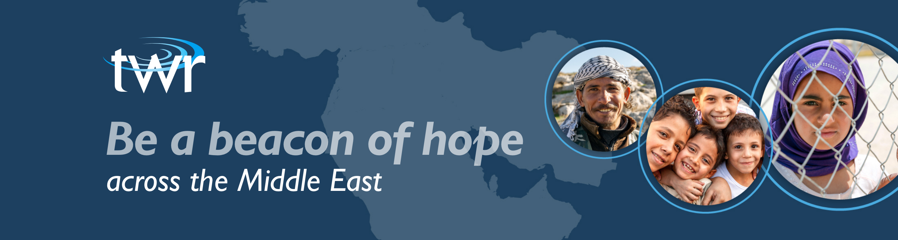 TWR - Be a beacon of hope across the Middle East